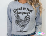 Fluent in Fowl Language | PNG Sublimation File