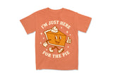 I'm Just Here For The Pie | Fall SVG Cut File