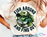 Fish Around And Find Out | Fishing PNG Print File