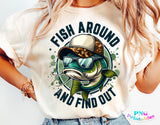 Fish Around And Find Out | Fishing PNG Print File
