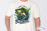 Don't Ba A Basshole | Fishing PNG Print File