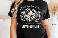 I Bake My Own Bread | Funny Baking SVG Cut File