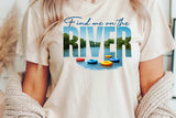 Find Me On The River | PNG Sublimation File