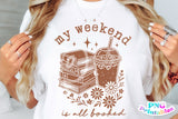 My Weekend is All Booked | Book SVG Cut File