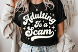 Adulting Is a Scam | Funny SVG Cut File