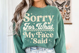 Sorry For What My Face Said | Funny SVG Cut File