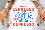More Espresso Less Depresso | Funny SVG Cut File