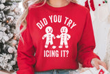 Did You Try Icing It | Funny Christmas SVG Cut File