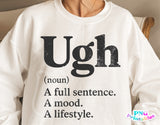 Ugh | Funny SVG Cut File