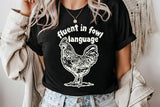 Fluent in Fowl Language | PNG Sublimation File