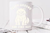 Fluff Around and Find Out | Funny SVG Cut File