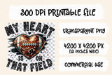 My Heart Is On That Field Football | PNG Sublimation File