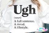 Ugh | Funny SVG Cut File