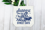Support Your Local Street Cats | Funny PNG Print File