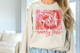 Love More Worry Less | PNG Sublimation File