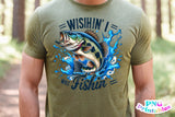 Wishin' I Was Fishin' | Fishing PNG Print File