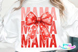 Valentine's Mama | PNG Sublimation File