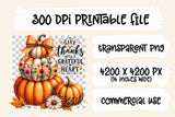 Give Thanks With A Grateful Heart | Fall Sublimation PNG