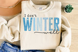 I Don't Winter Well | SVG Cut File