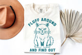 Fluff Around and Find Out | Funny SVG Cut File