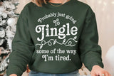 Jingle Some of The way | Funny Christmas SVG Cut File