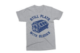 Still Plays With Blocks | Funny Car Lovers PNG Print File