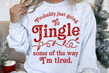 Jingle Some of The way | Funny Christmas SVG Cut File