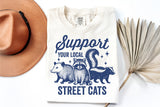 Support Your Local Street Cats | Funny PNG Print File