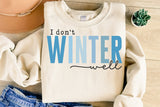 I Don't Winter Well | SVG Cut File