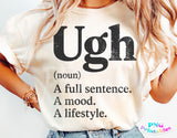 Ugh | Funny SVG Cut File