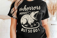 The Horrors Persist | Funny SVG Cut File