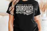 Support Your Local Sourdough Dealer | Funny Baking SVG Cut File