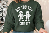 Did You Try Icing It | Funny Christmas SVG Cut File