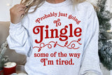 Jingle Some of The way | Funny Christmas SVG Cut File