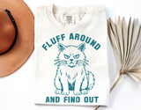 Fluff Around and Find Out | Funny SVG Cut File