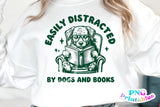 Easily Distracted By Dogs and Books | PNG Sublimation File