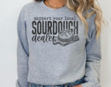Support Your Local Sourdough Dealer | Funny Baking SVG Cut File