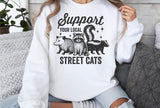 Support Your Local Street Cats | Funny PNG Print File