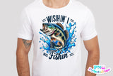 Wishin' I Was Fishin' | Fishing PNG Print File