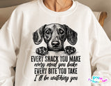 Every Snack You Make | PNG Sublimation File