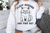 Fluff Around and Find Out | Funny SVG Cut File