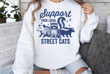 Support Your Local Street Cats | Funny PNG Print File