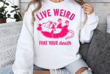 Live Weird | Funny PNG Print File