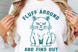Fluff Around and Find Out | Funny SVG Cut File