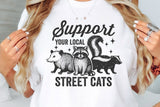 Support Your Local Street Cats | Funny PNG Print File