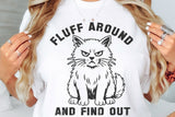 Fluff Around and Find Out | Funny SVG Cut File