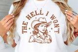 The Hell I Won't | Funny SVG Cut File