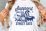 Support Your Local Street Cats | Funny PNG Print File