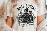 Anti-social Dog Mom | PNG Sublimation File