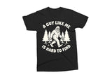 A Guy Like Me Is Hard to Find | Funny SVG Cut File